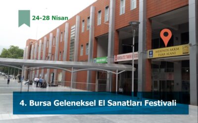 4. Bursa Geleneksel El Sanatları Festivali